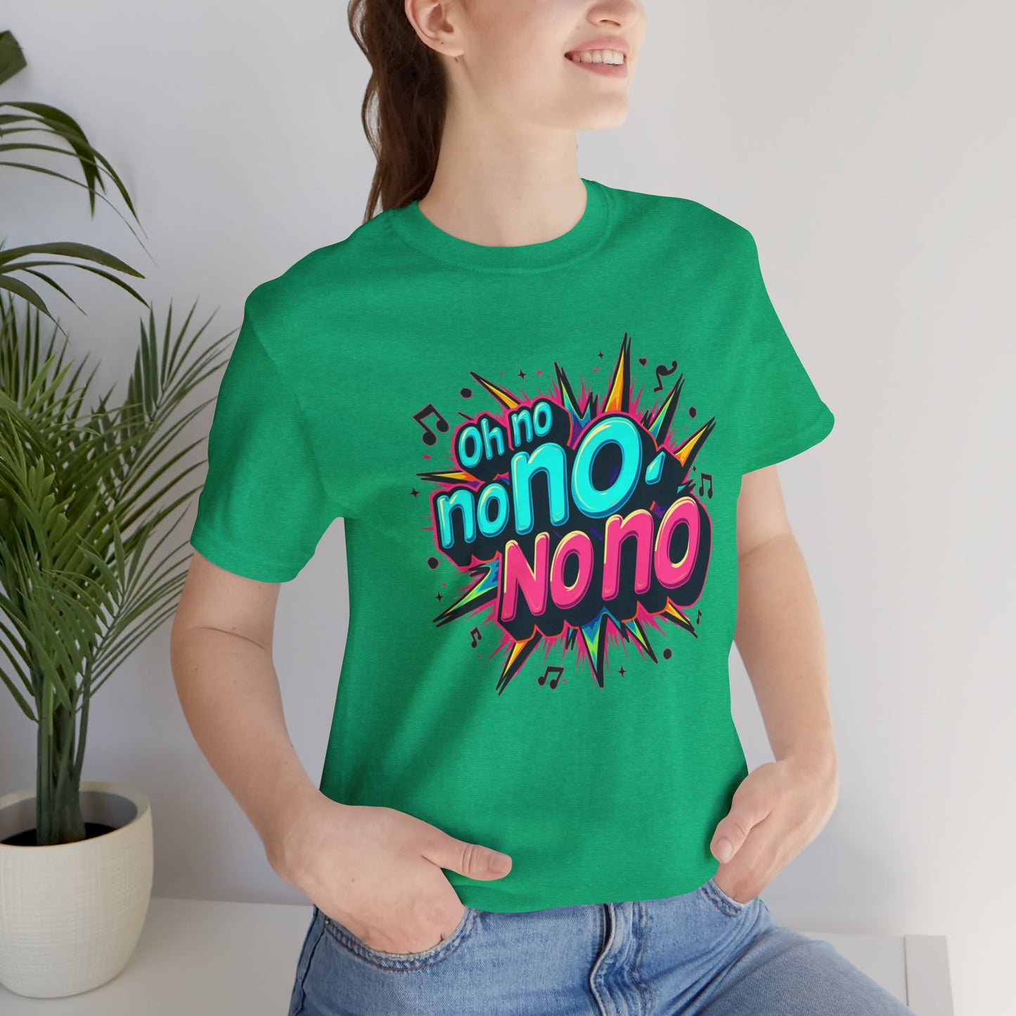 Fun Graphic Tee - 'Oh No' Music Inspired Unisex Jersey Short Sleeve Shirt