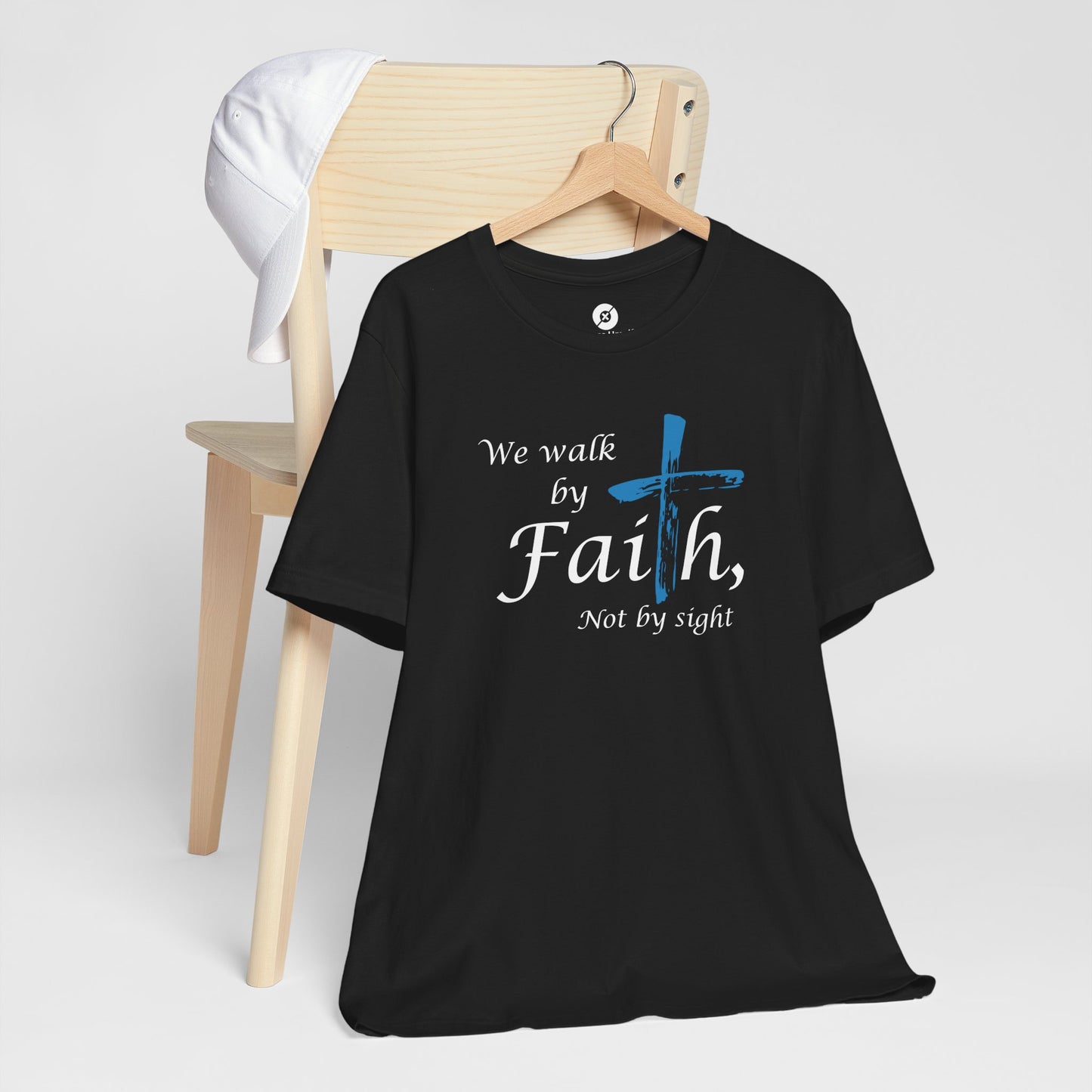 We Walk by Faith, Not by Sight - Unisex Jersey Short Sleeve T-Shirt