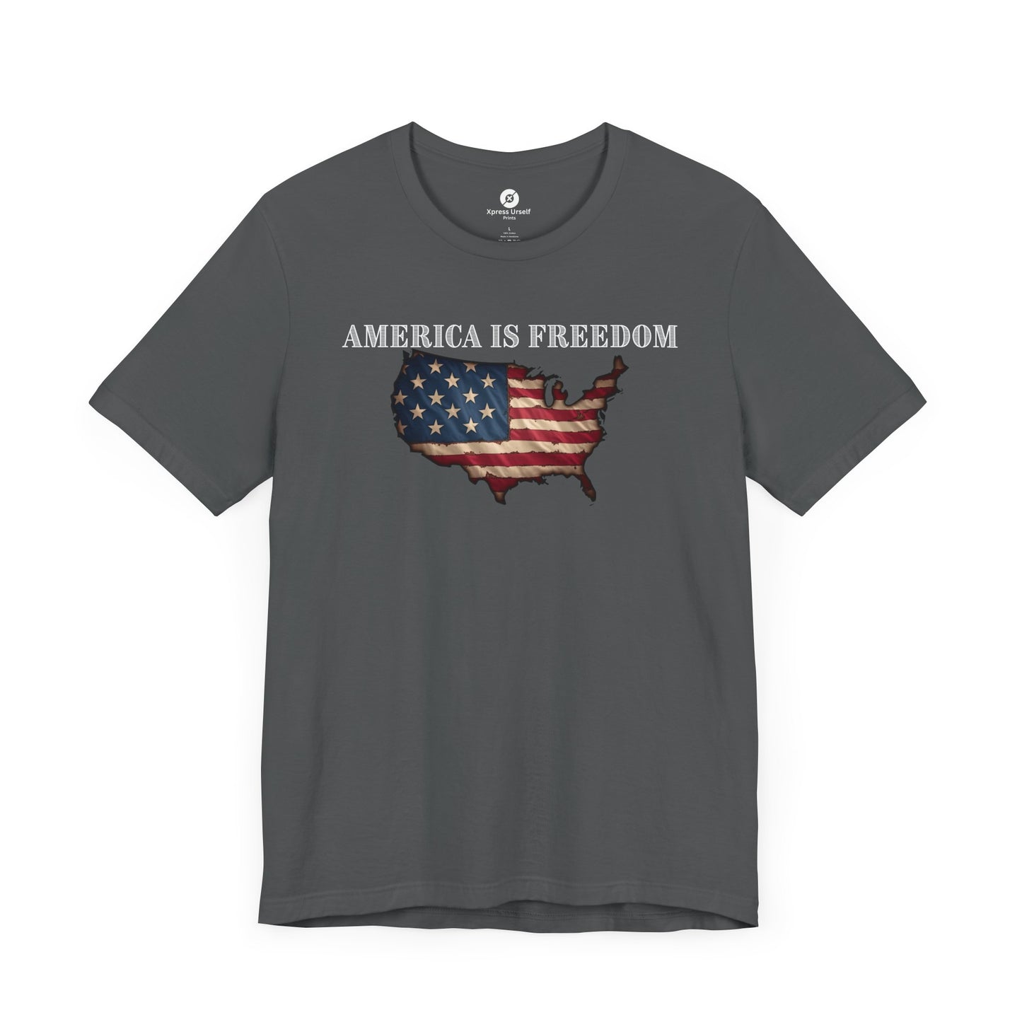 Patriotic Freedom T-Shirt - America Is Freedom Graphic Tee