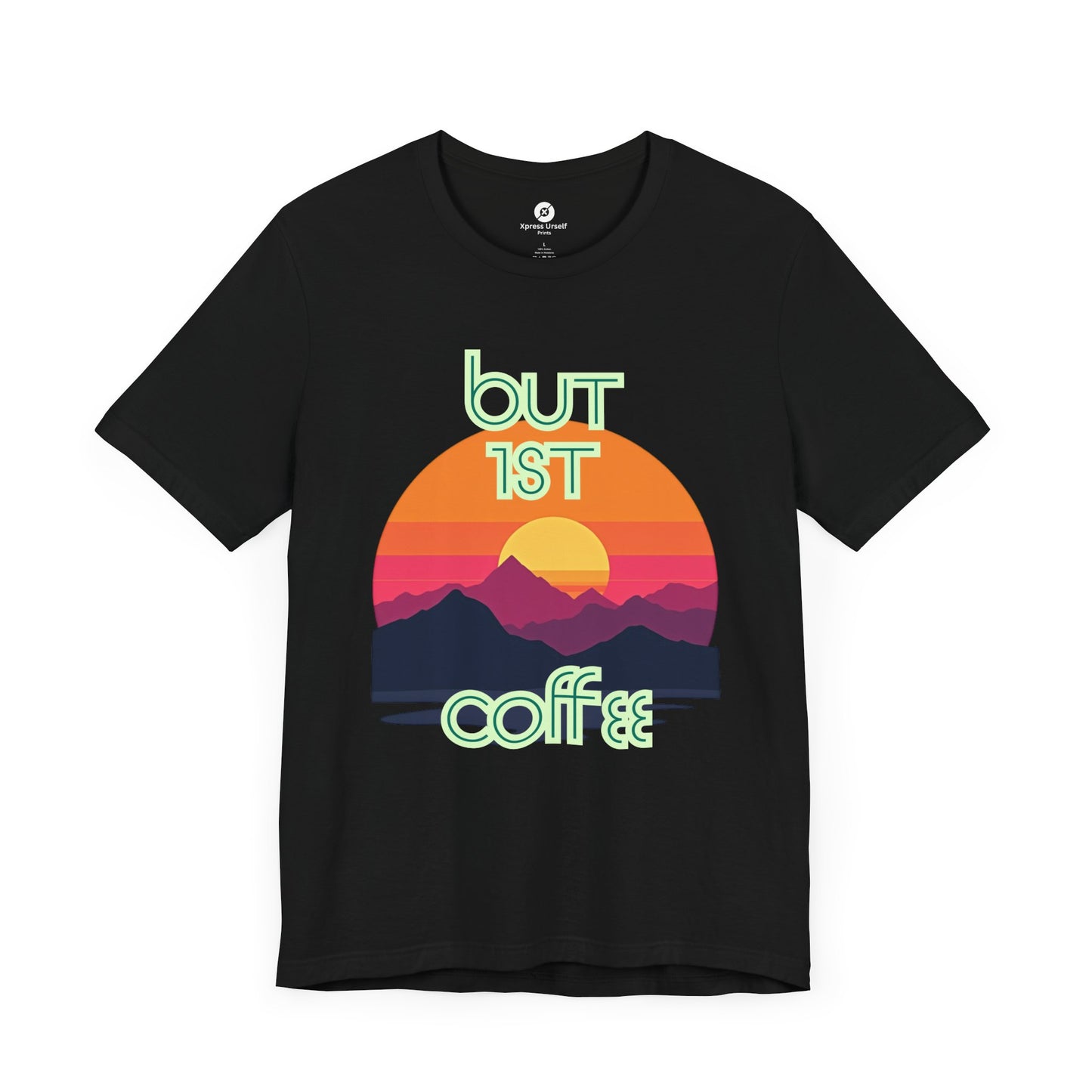 But First Coffee Unisex Jersey Tee - Fun Graphic Tee for Coffee Lovers