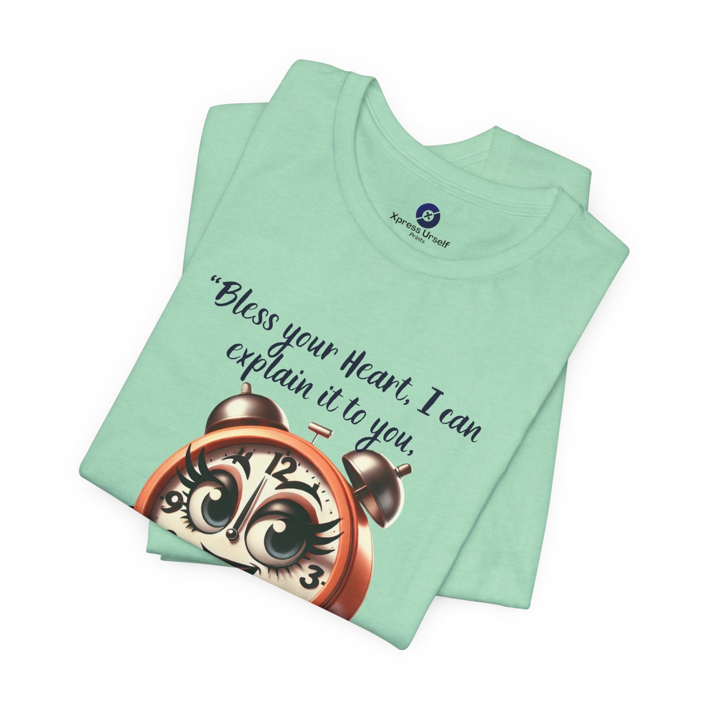Quirky Clock Graphic Tee - "Bless Your Heart" Quote