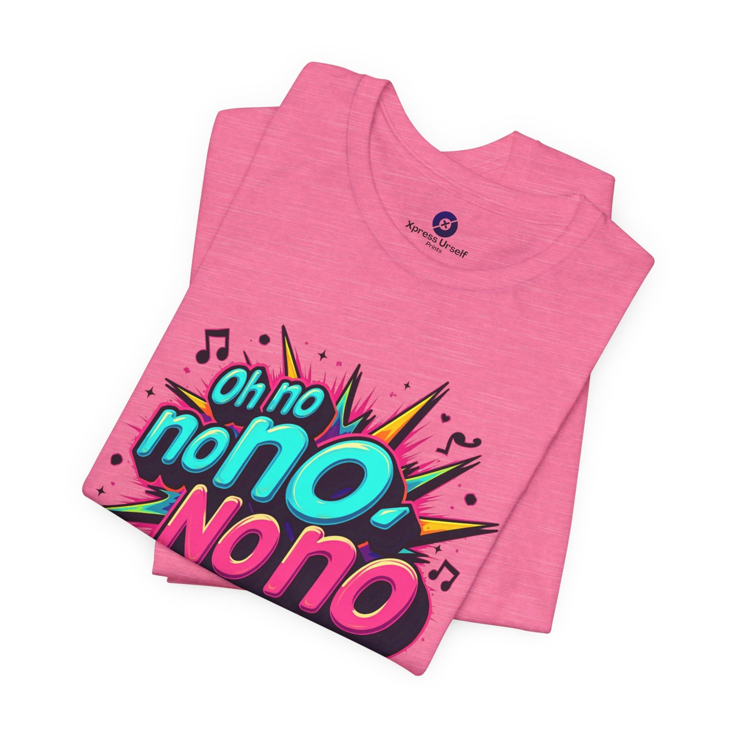 Fun Graphic Tee - 'Oh No' Music Inspired Unisex Jersey Short Sleeve Shirt