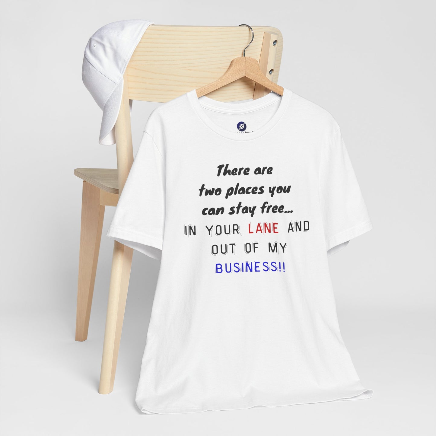 Funny Quote Unisex Jersey Tee - Stay in Your Lane