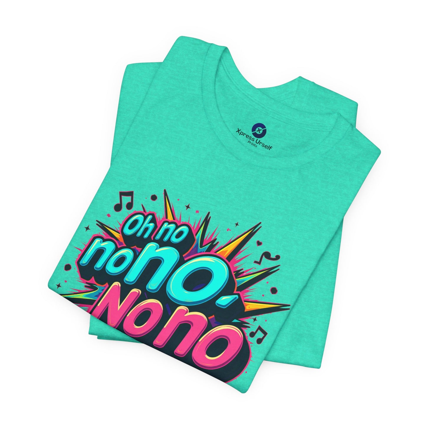 Fun Graphic Tee - 'Oh No' Music Inspired Unisex Jersey Short Sleeve Shirt