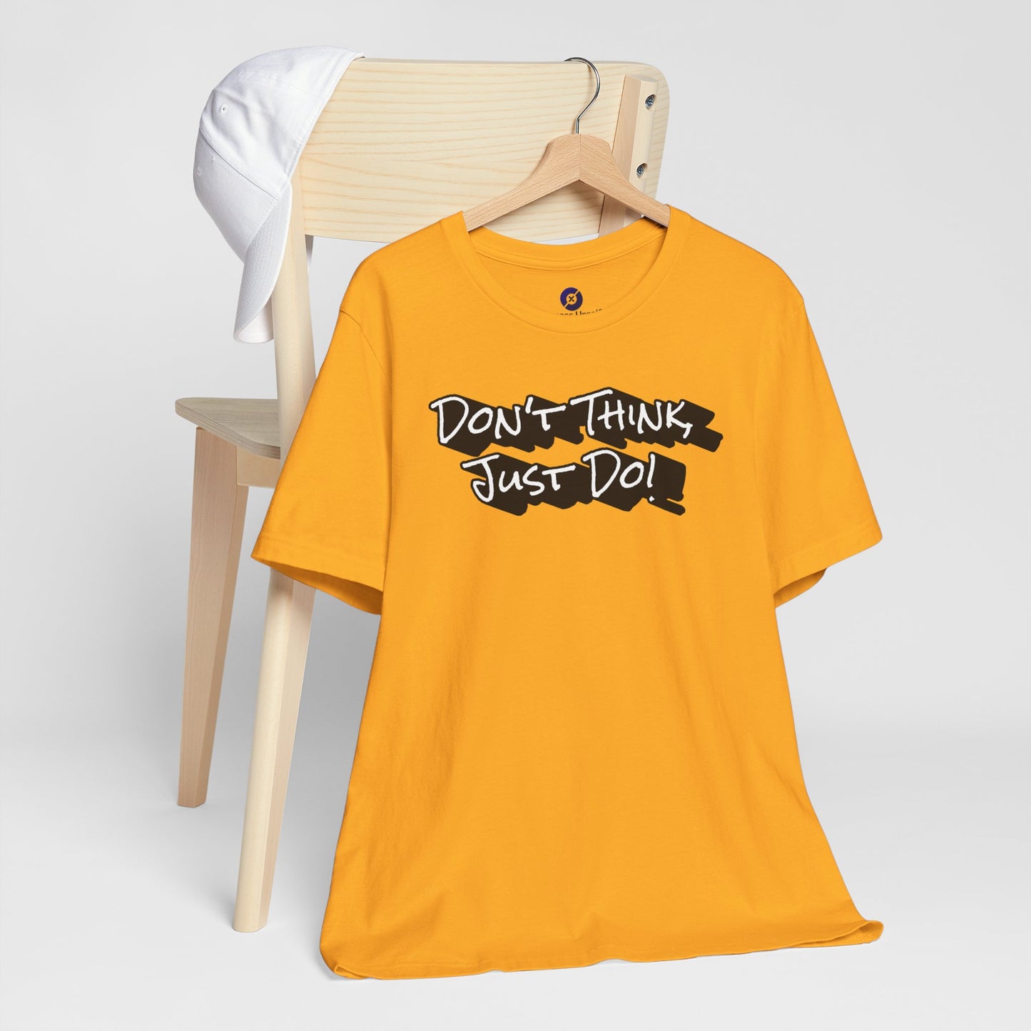 Motivational Unisex Tee - "Don't Think Just Do!"