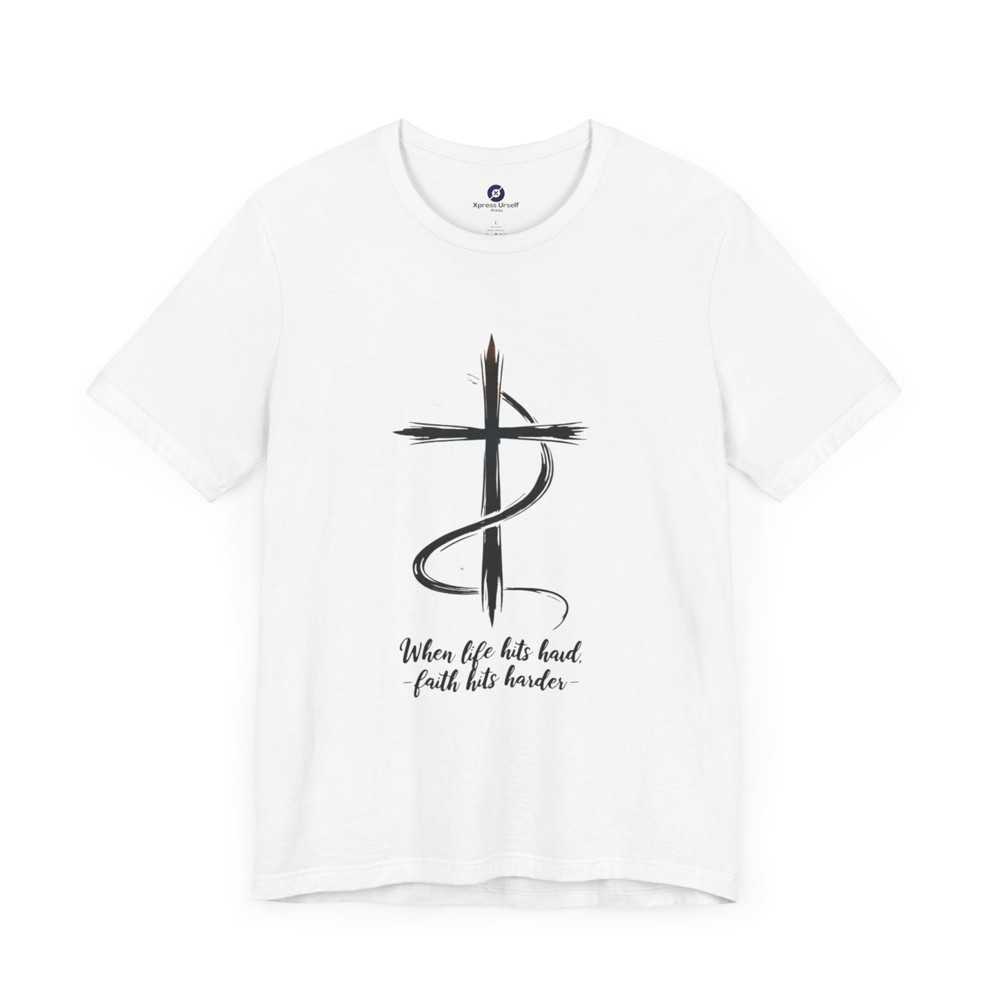 Inspirational Faith Unisex Jersey Tee - When Life Hits Hard