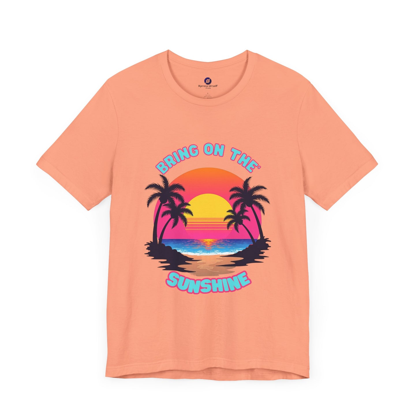Unisex Jersey Tee - 'Bring on the Sunshine' Tropical Vibe
