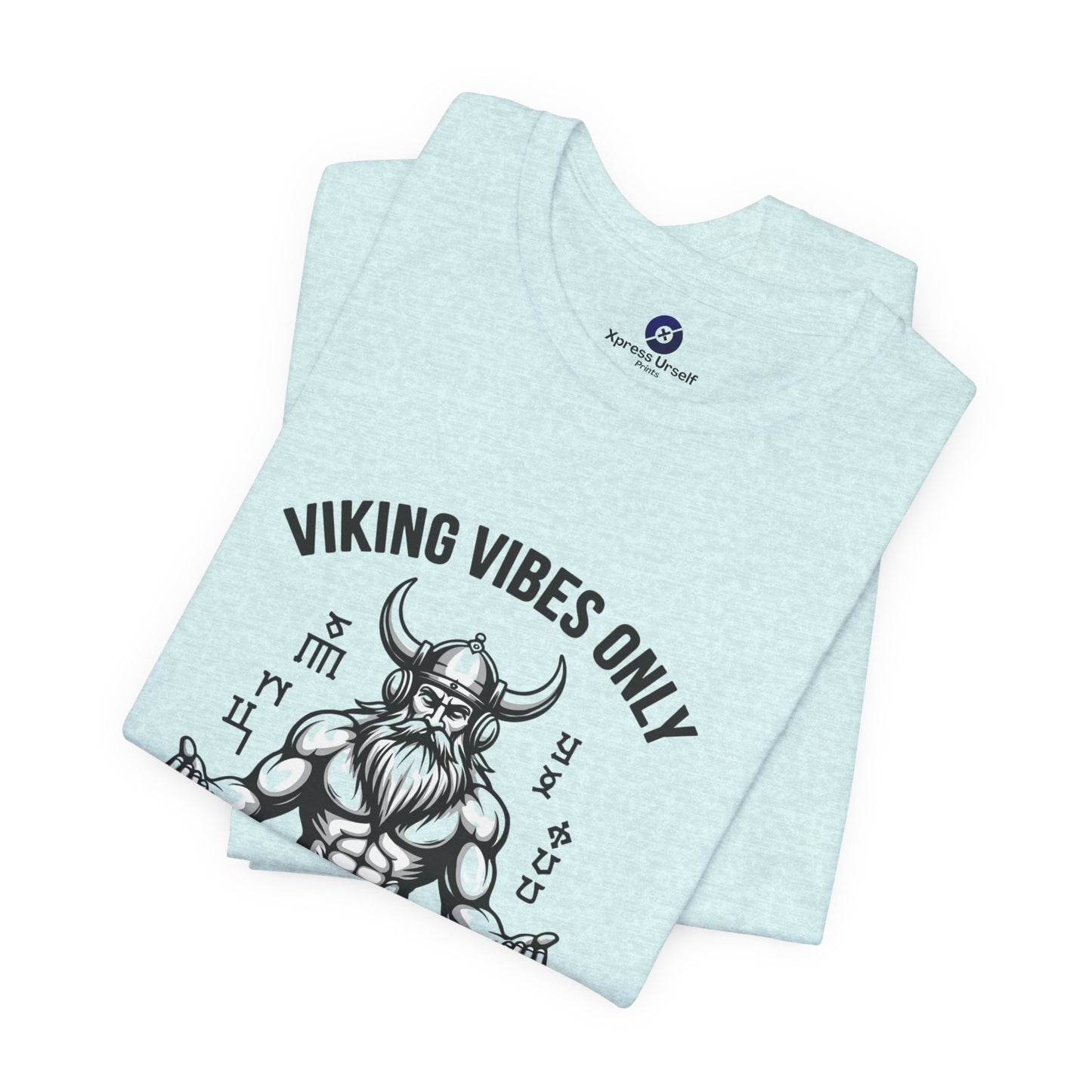Viking Vibes Only Unisex Tee - Casual Graphic T-Shirt for Norse Mythology Fans