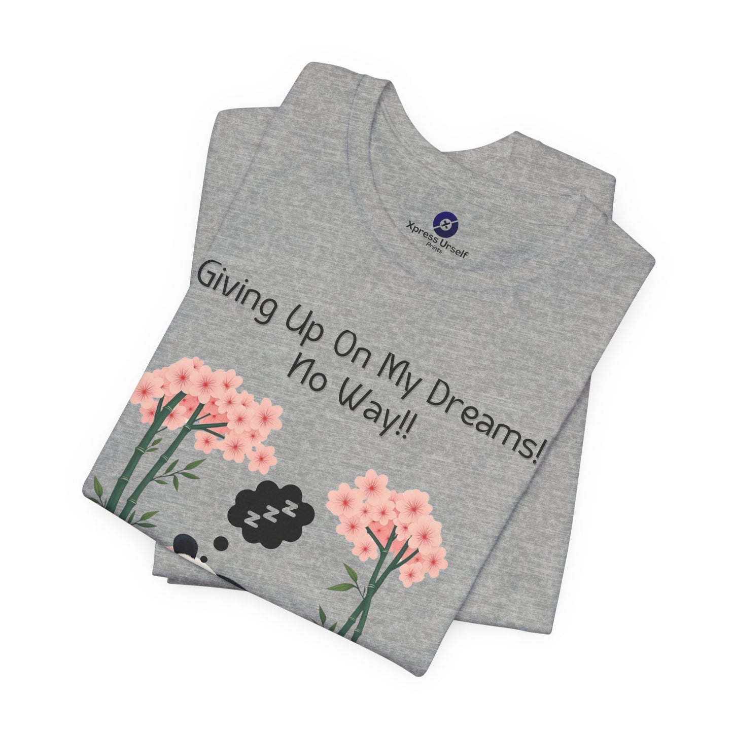 Panda Dreams Short Sleeve Tee - Inspirational Fun Graphic Tee