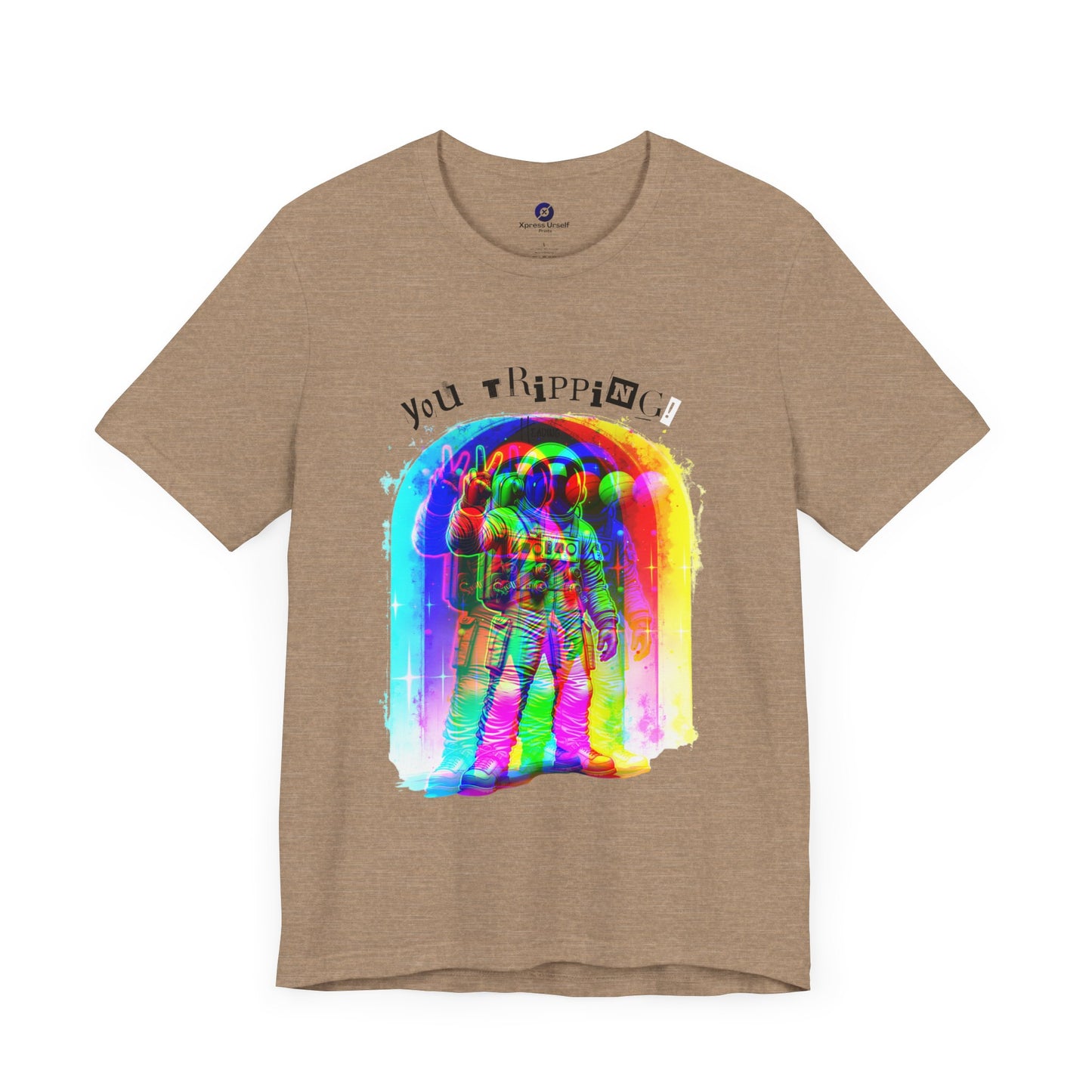 Colorful Astronaut Graphic Tee - "You Trippin"