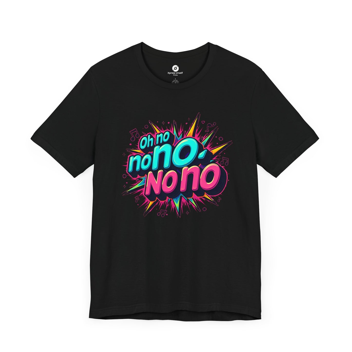 Fun Graphic Tee - 'Oh No' Music Inspired Unisex Jersey Short Sleeve Shirt