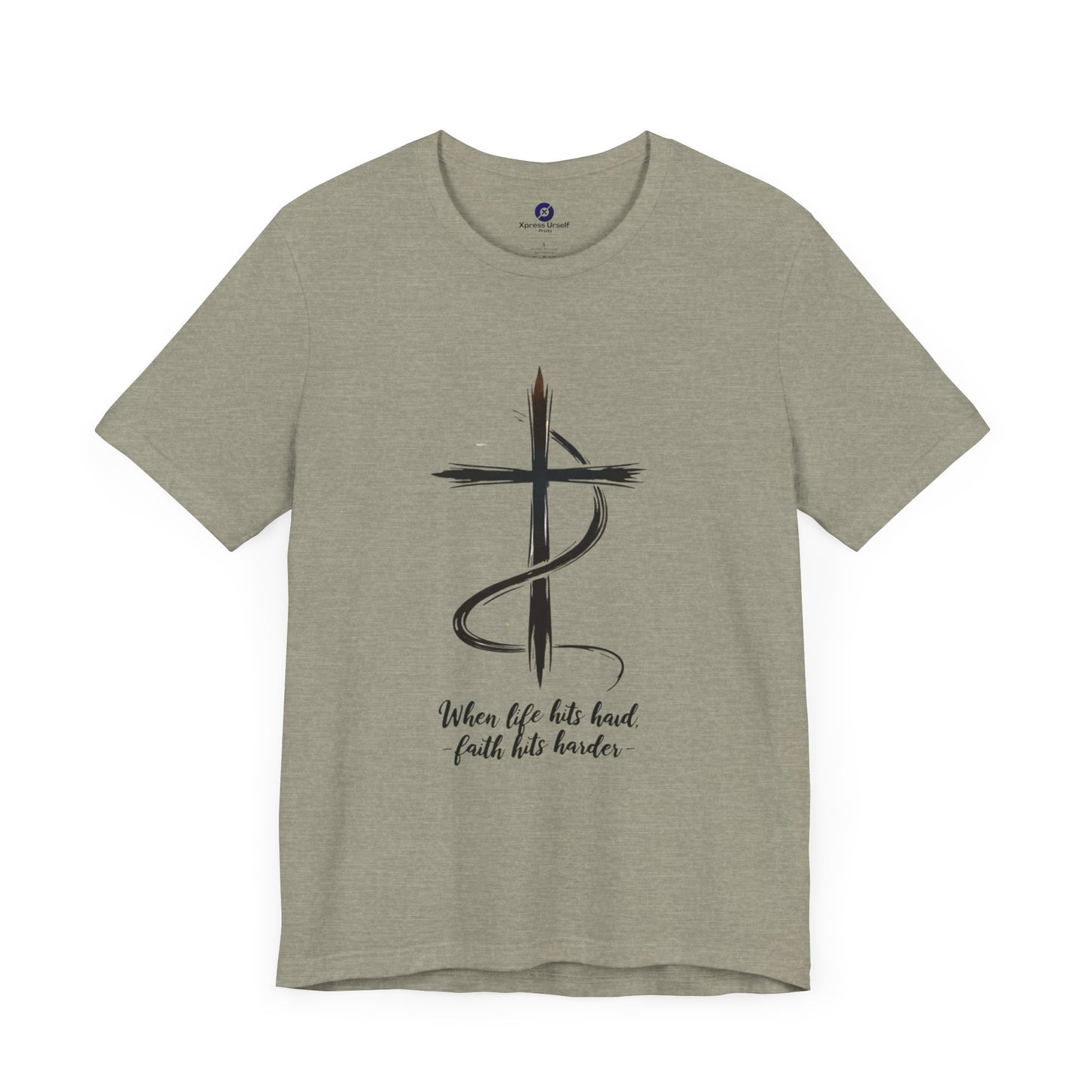 Inspirational Faith Unisex Jersey Tee - When Life Hits Hard