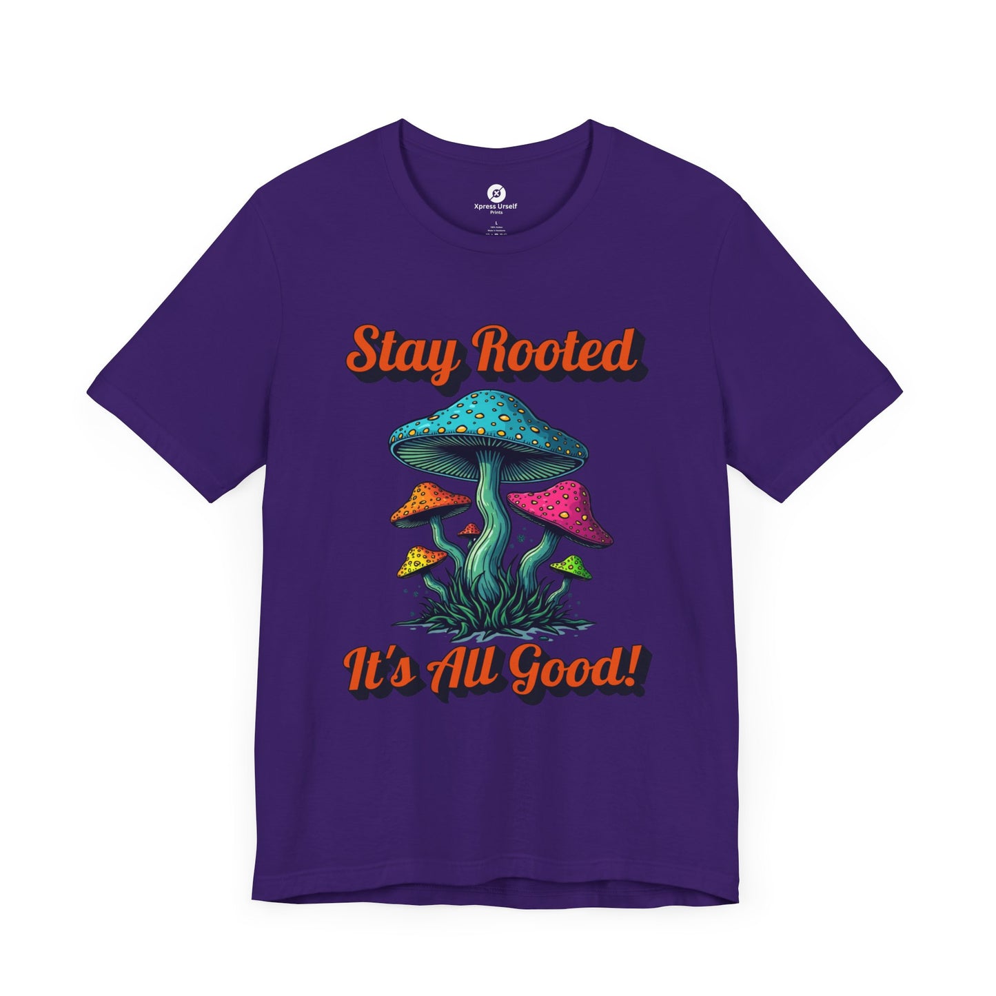 Stay Rooted Unisex Jersey Tee - Colorful Mushroom Graphic Shirt