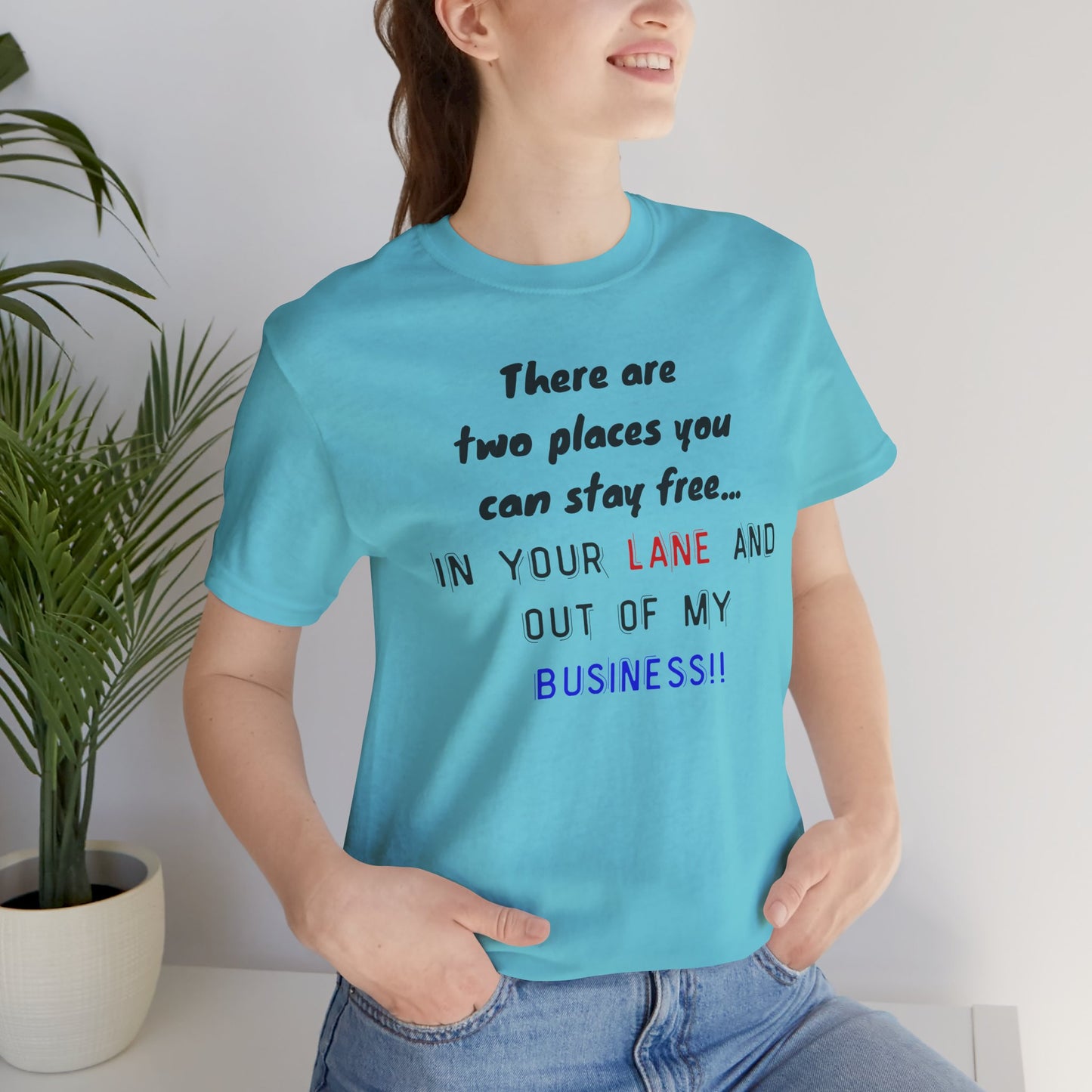 Funny Quote Unisex Jersey Tee - Stay in Your Lane