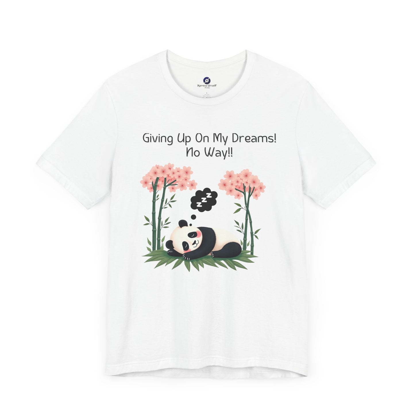 Panda Dreams Short Sleeve Tee - Inspirational Fun Graphic Tee