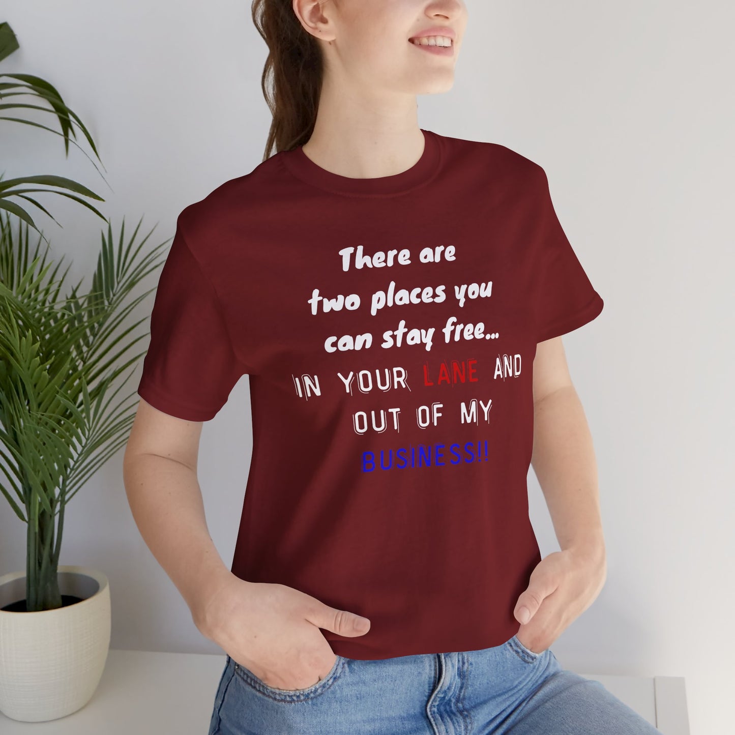 Funny Quote Unisex Jersey Tee - Stay in Your Lane
