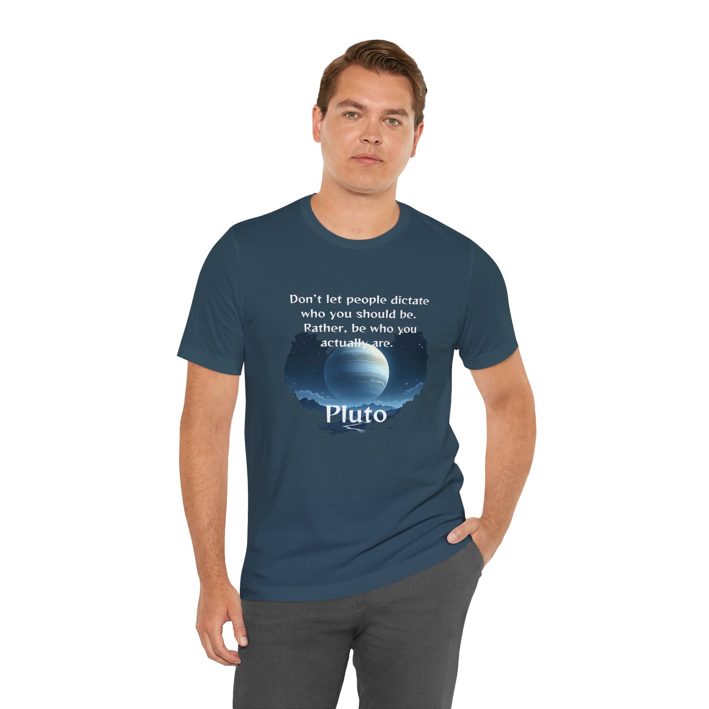 Inspirational Pluto Graphic Tee - Be Who You Are