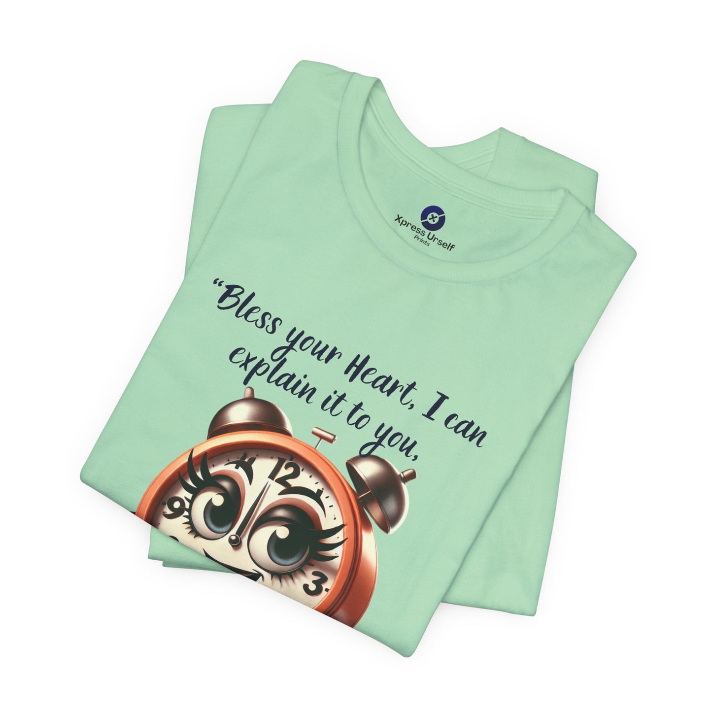 Quirky Clock Graphic Tee - "Bless Your Heart" Quote