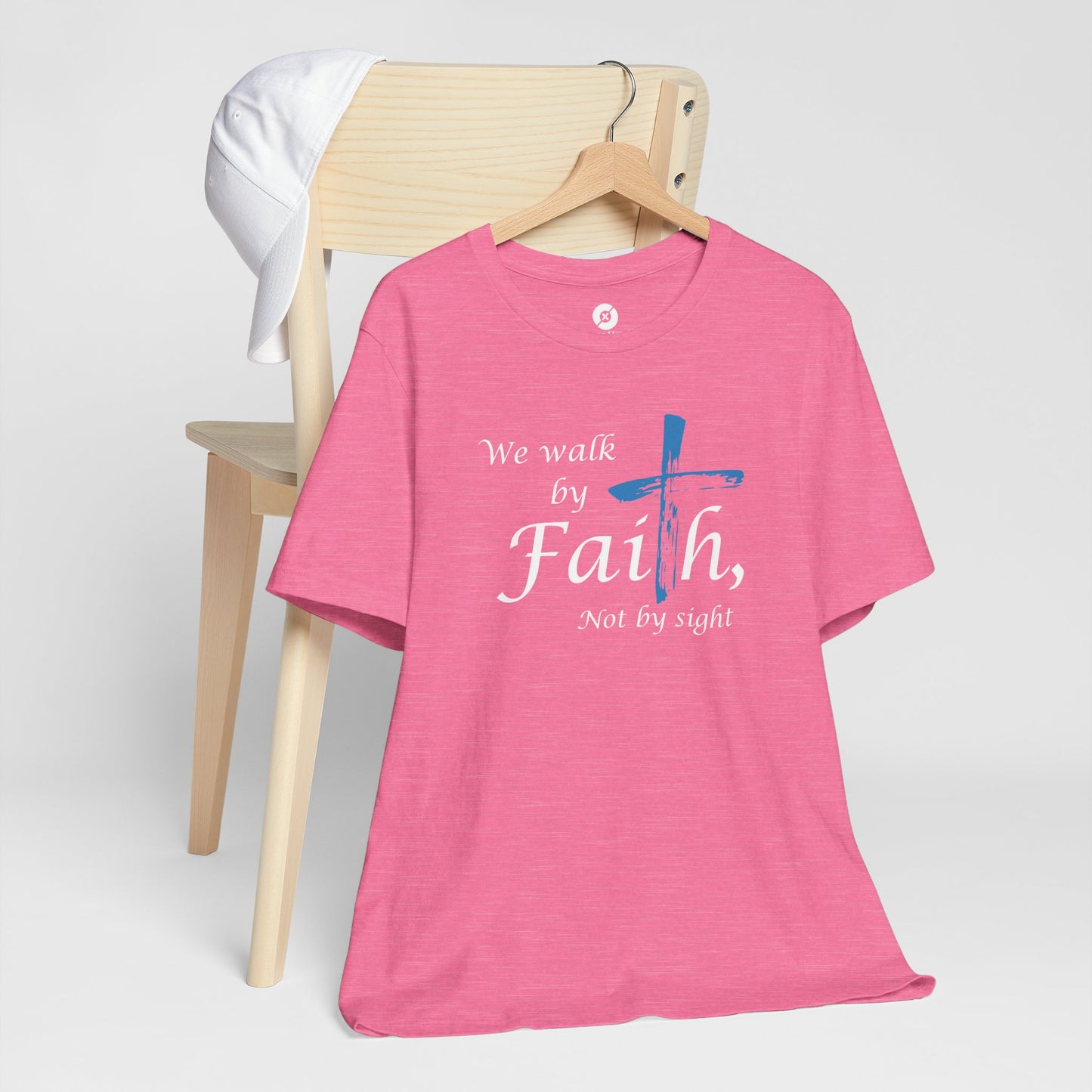 We Walk by Faith, Not by Sight - Unisex Jersey Short Sleeve T-Shirt