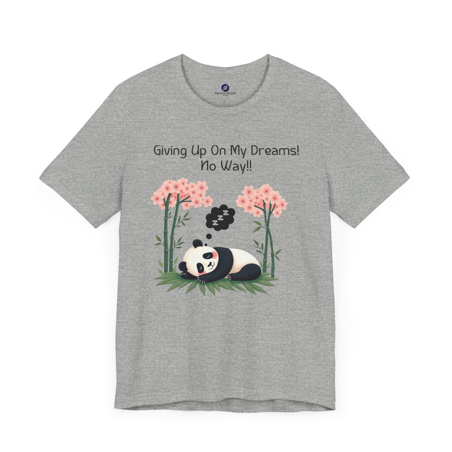 Panda Dreams Short Sleeve Tee - Inspirational Fun Graphic Tee