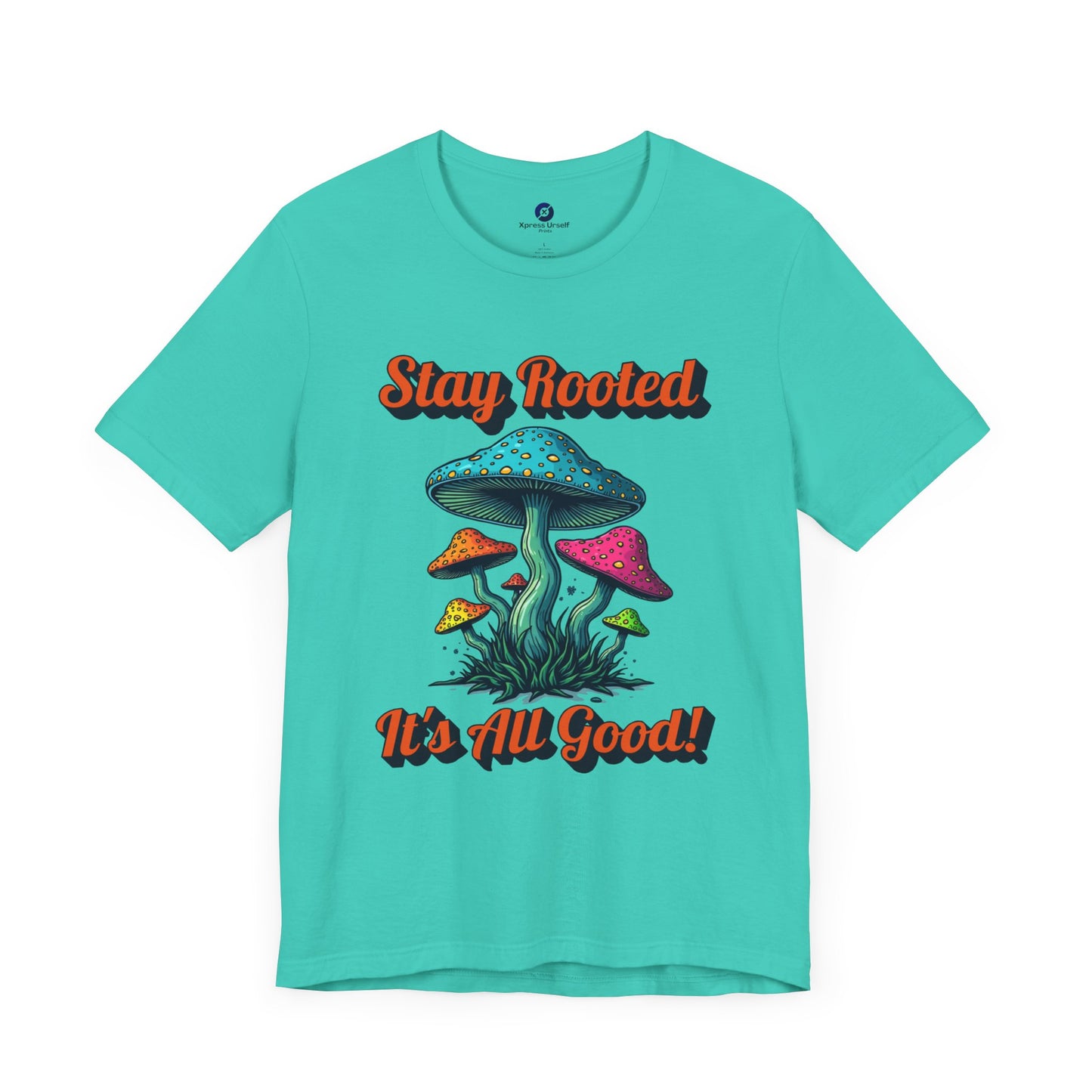 Stay Rooted Unisex Jersey Tee - Colorful Mushroom Graphic Shirt