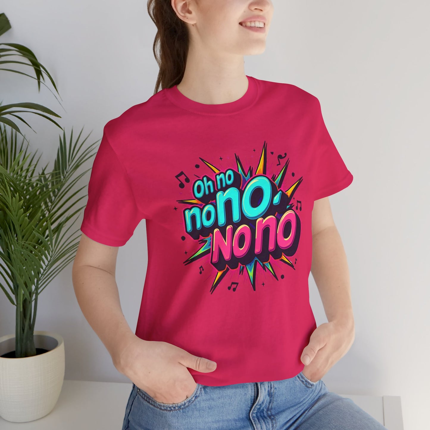 Fun Graphic Tee - 'Oh No' Music Inspired Unisex Jersey Short Sleeve Shirt
