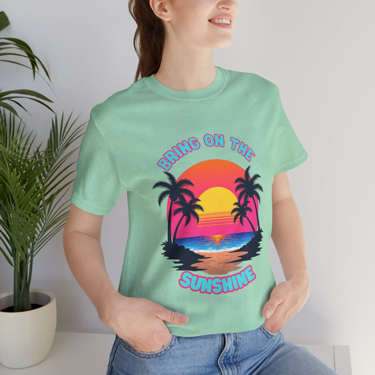 Unisex Jersey Tee - 'Bring on the Sunshine' Tropical Vibe