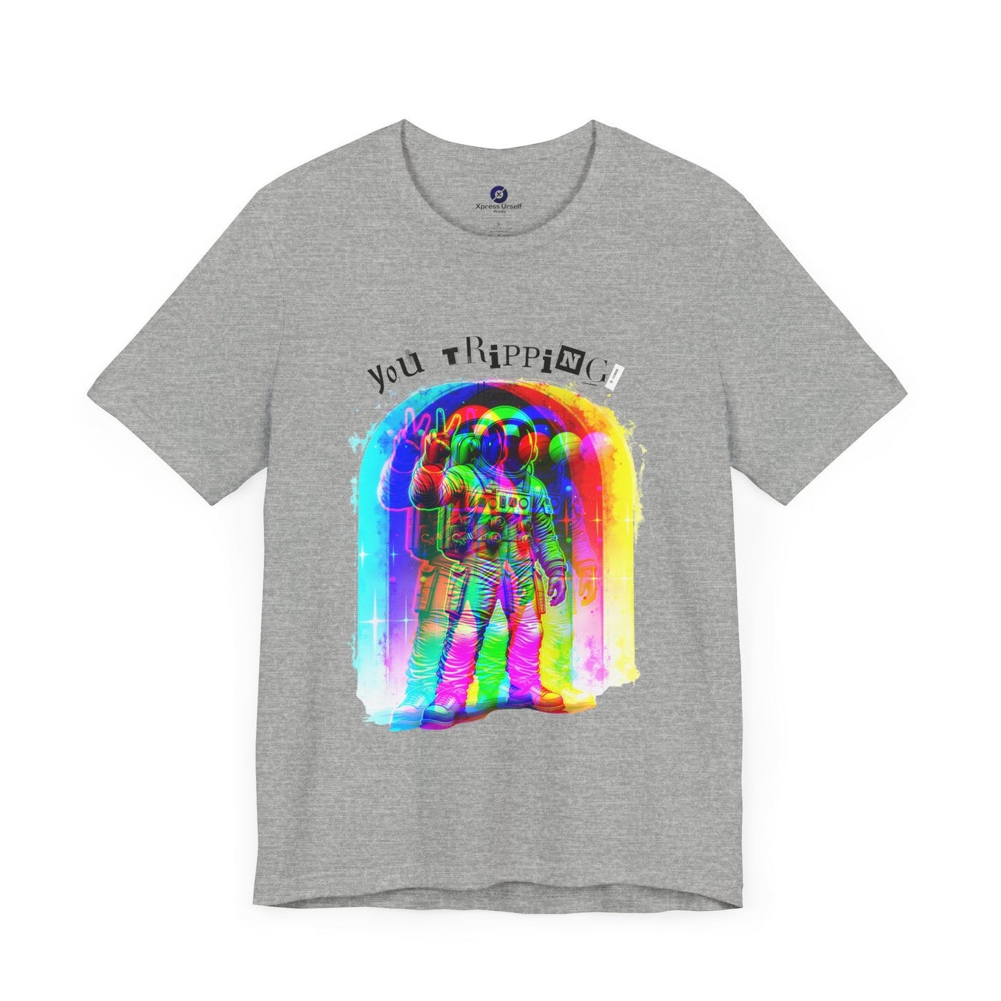 Colorful Astronaut Graphic Tee - "You Trippin"