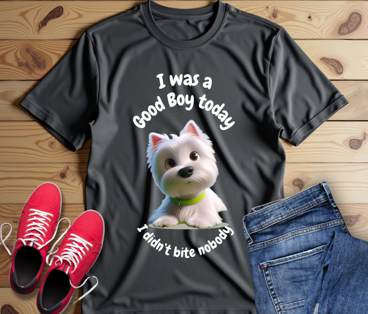 Funny Dog Lover Tee - 'I was a Good Boy today' T-Shirt, Pet Owner Gift, Animal Shirt, Dog Lovers Apparel, Casual Summer Wear
