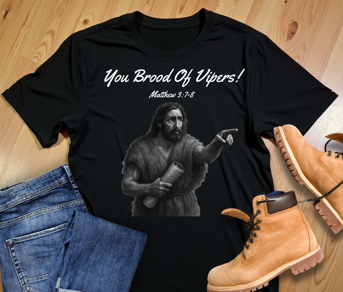 John The Baptist You Brood Of Vipers!, Biblical T-Shirt, Religious Gift, Christian Apparel, Casual Church Wear