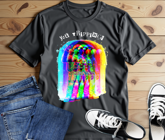 Colorful Astronaut Graphic Tee - "You Trippin"