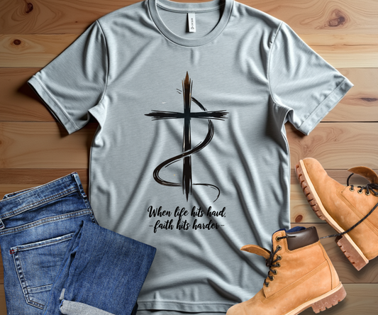 Inspirational Faith Unisex Jersey Tee - When Life Hits Hard