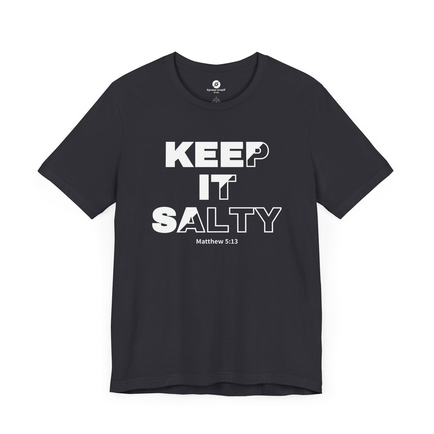 Keep It Salty Unisex Tee - Casual Christian Quote Shirt