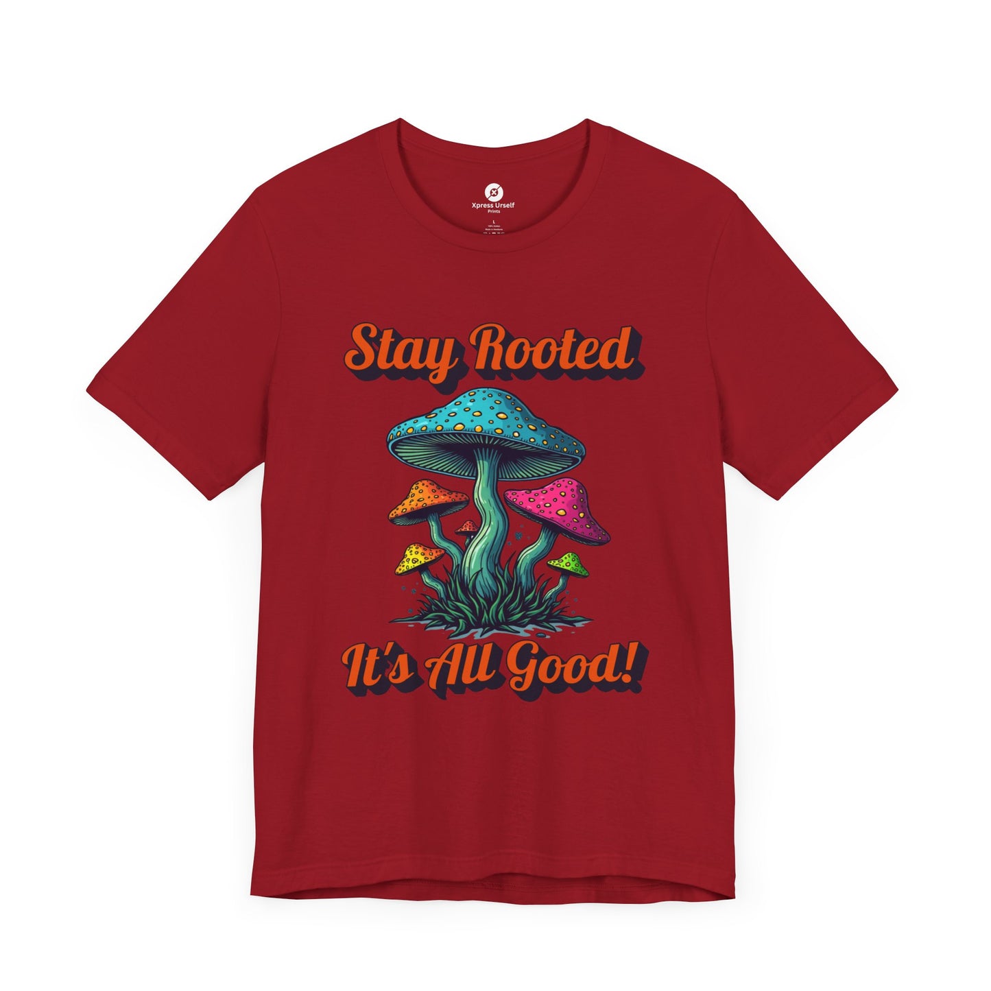 Stay Rooted Unisex Jersey Tee - Colorful Mushroom Graphic Shirt