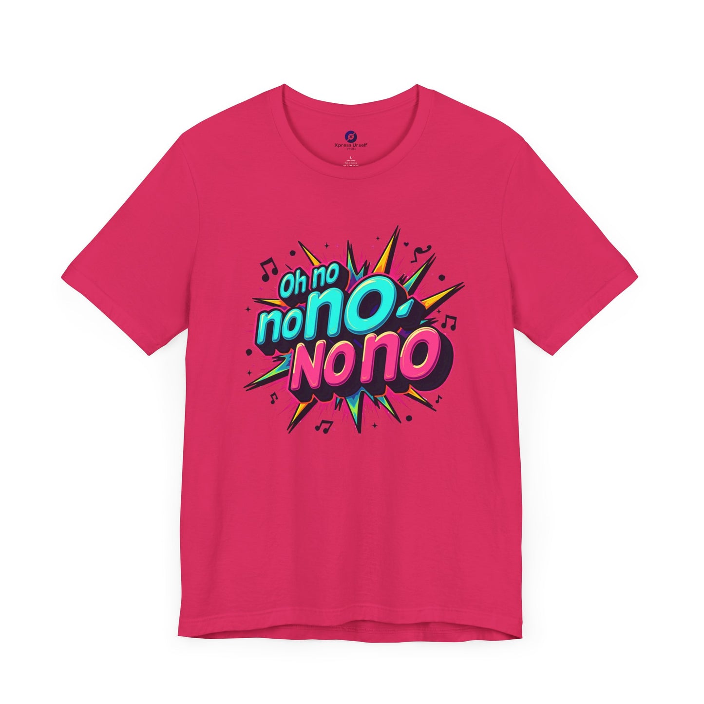 Fun Graphic Tee - 'Oh No' Music Inspired Unisex Jersey Short Sleeve Shirt