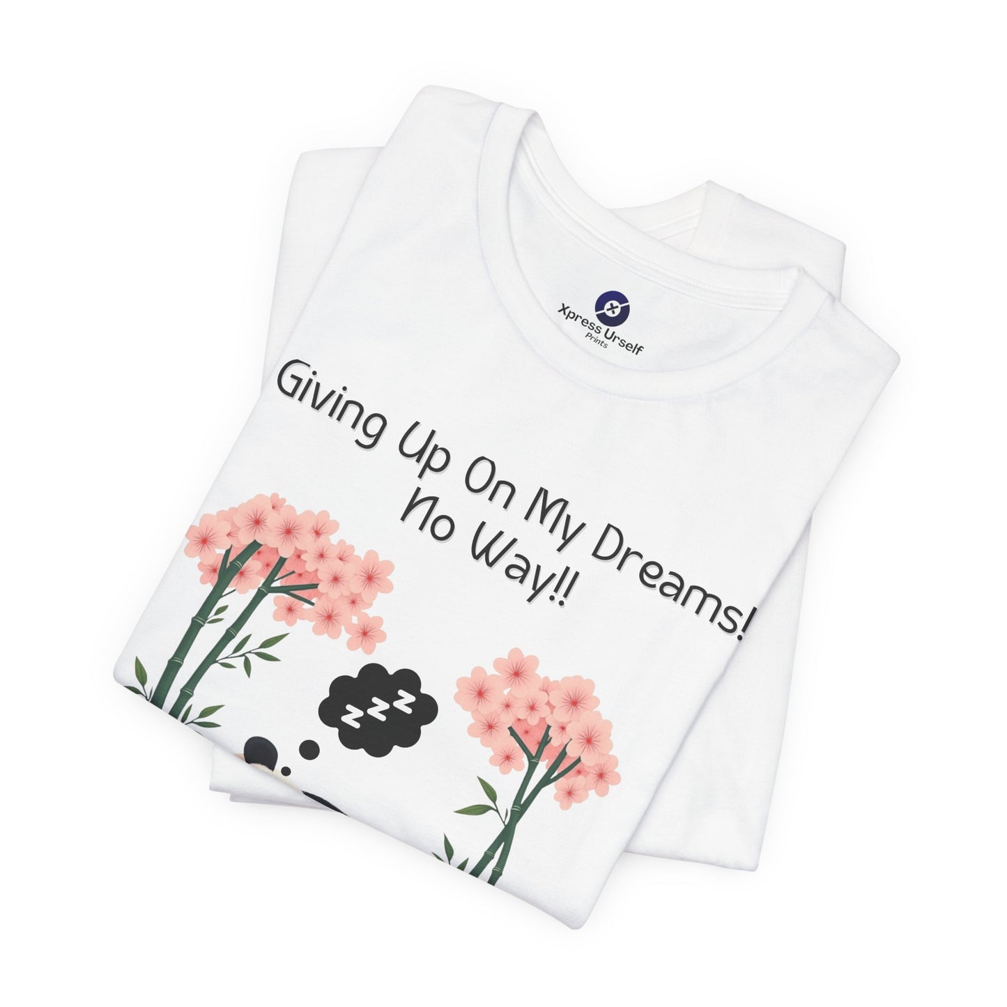 Panda Dreams Short Sleeve Tee - Inspirational Fun Graphic Tee