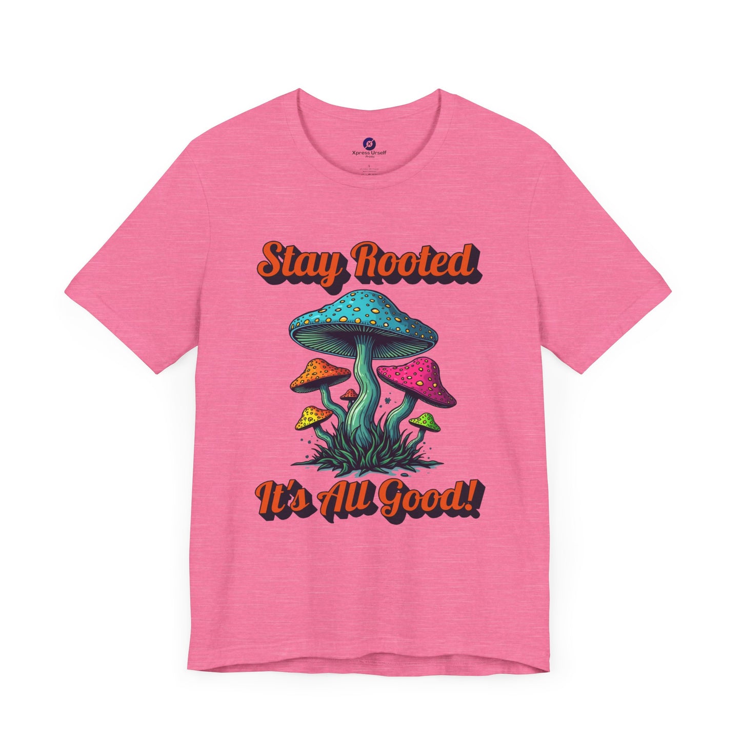 Stay Rooted Unisex Jersey Tee - Colorful Mushroom Graphic Shirt