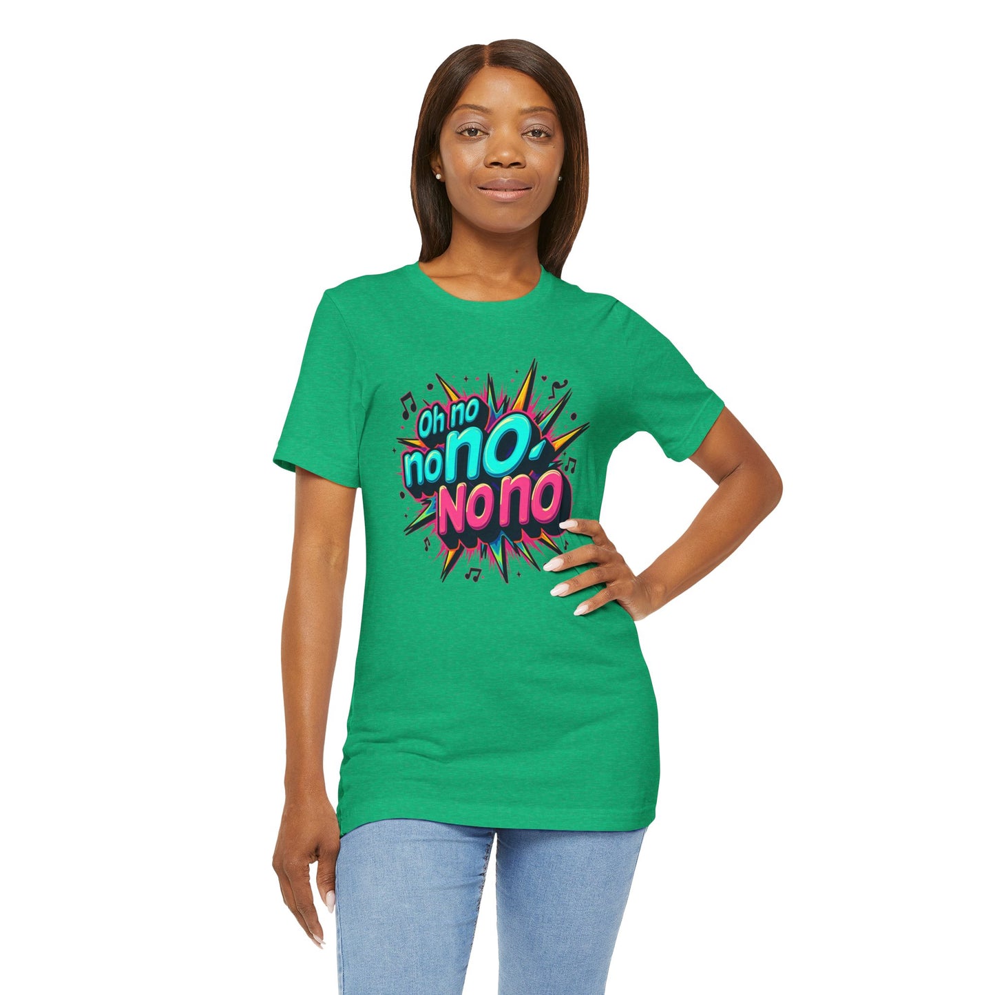 Fun Graphic Tee - 'Oh No' Music Inspired Unisex Jersey Short Sleeve Shirt