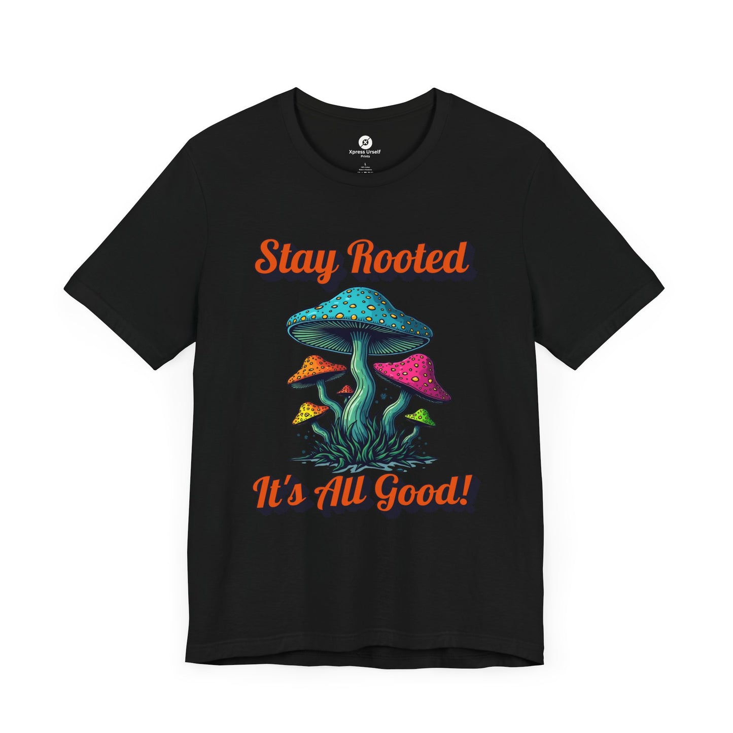 Stay Rooted Unisex Jersey Tee - Colorful Mushroom Graphic Shirt