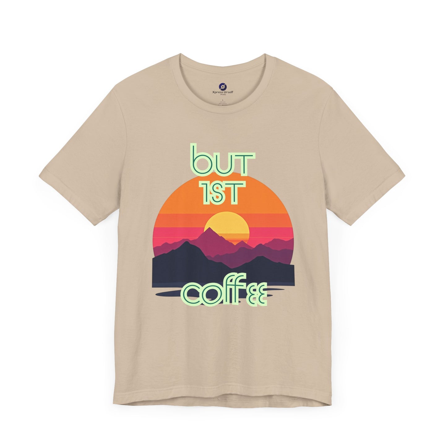 But First Coffee Unisex Jersey Tee - Fun Graphic Tee for Coffee Lovers