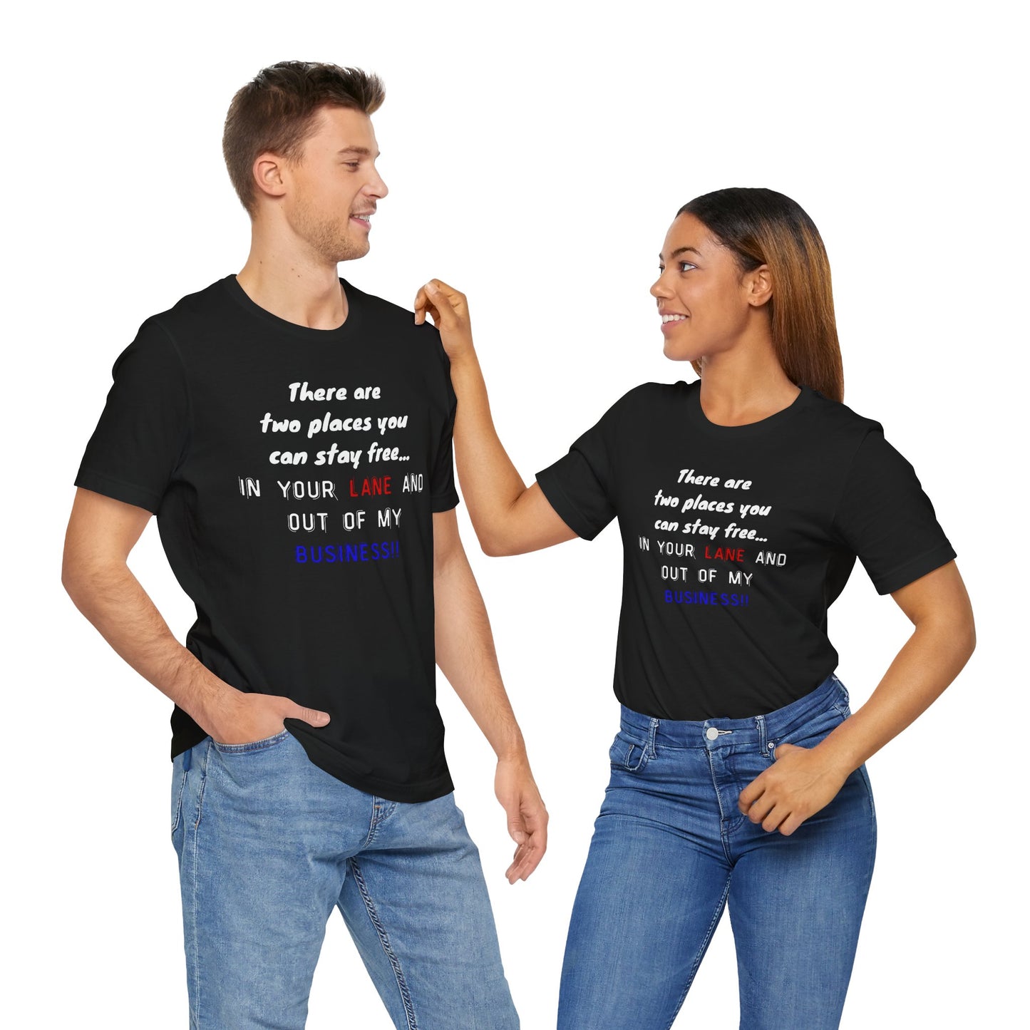 Funny Quote Unisex Jersey Tee - Stay in Your Lane