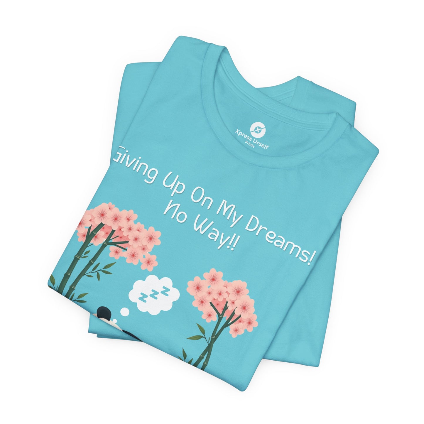 Panda Dreams Short Sleeve Tee - Inspirational Fun Graphic Tee