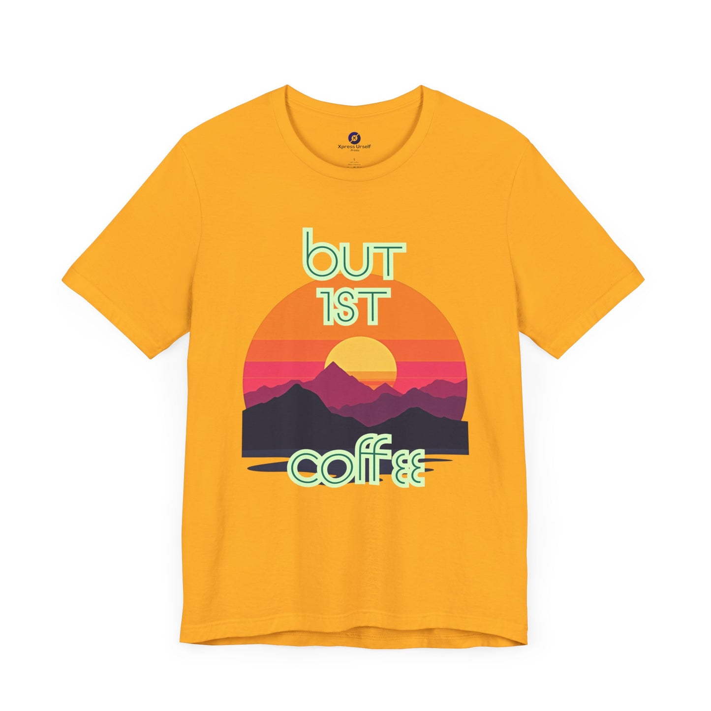 But First Coffee Unisex Jersey Tee - Fun Graphic Tee for Coffee Lovers