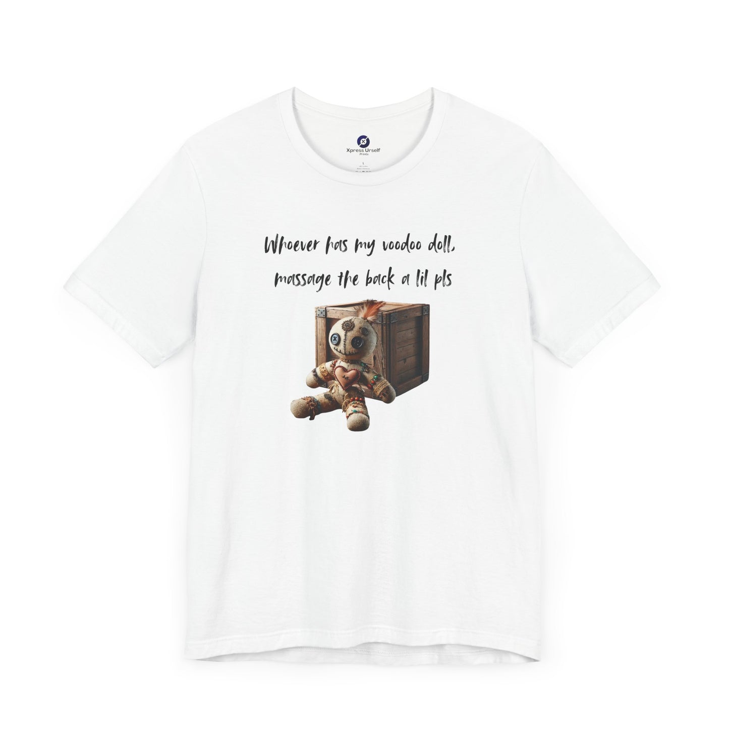 Whimsical Voodoo Doll Tee - Unisex Short Sleeve Shirt with Fun Message