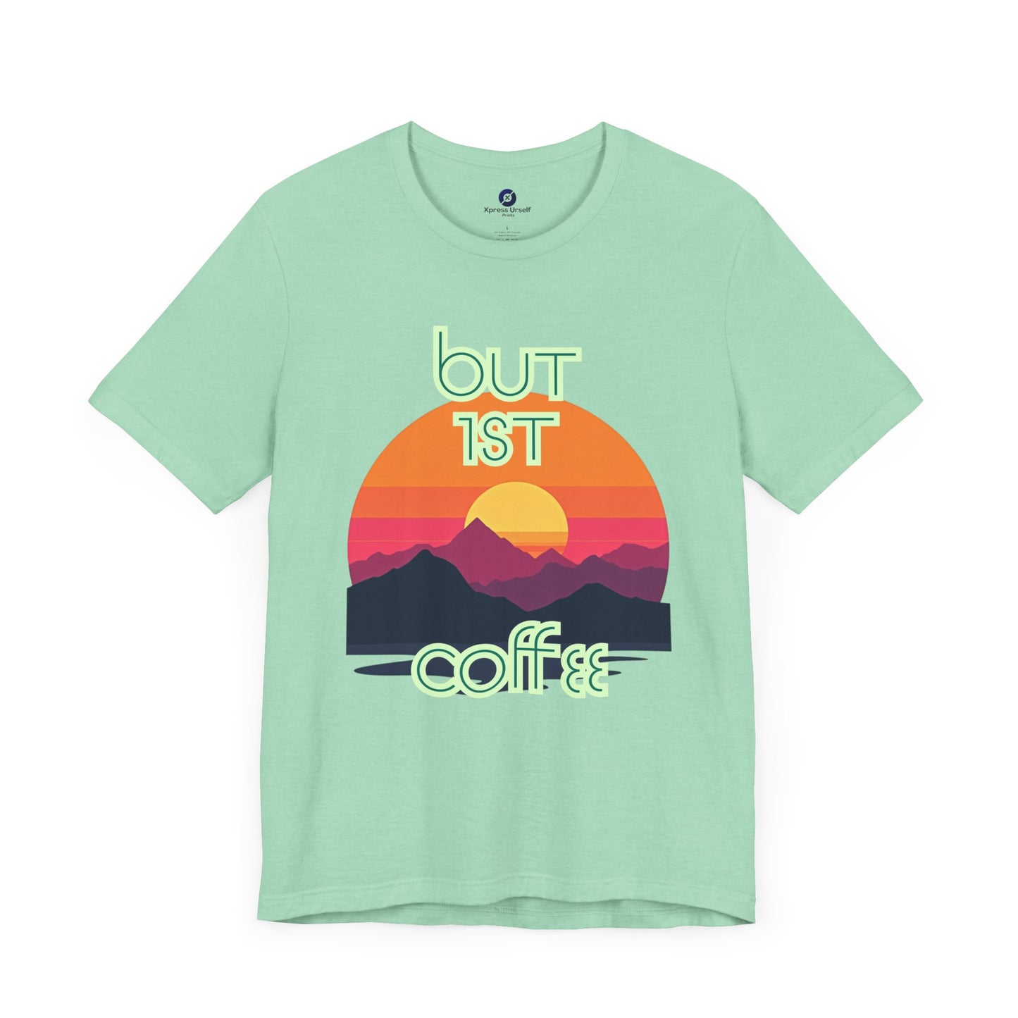 But First Coffee Unisex Jersey Tee - Fun Graphic Tee for Coffee Lovers