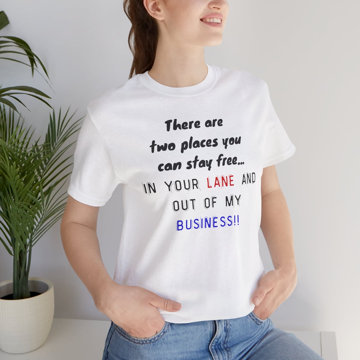 Funny Quote Unisex Jersey Tee - Stay in Your Lane