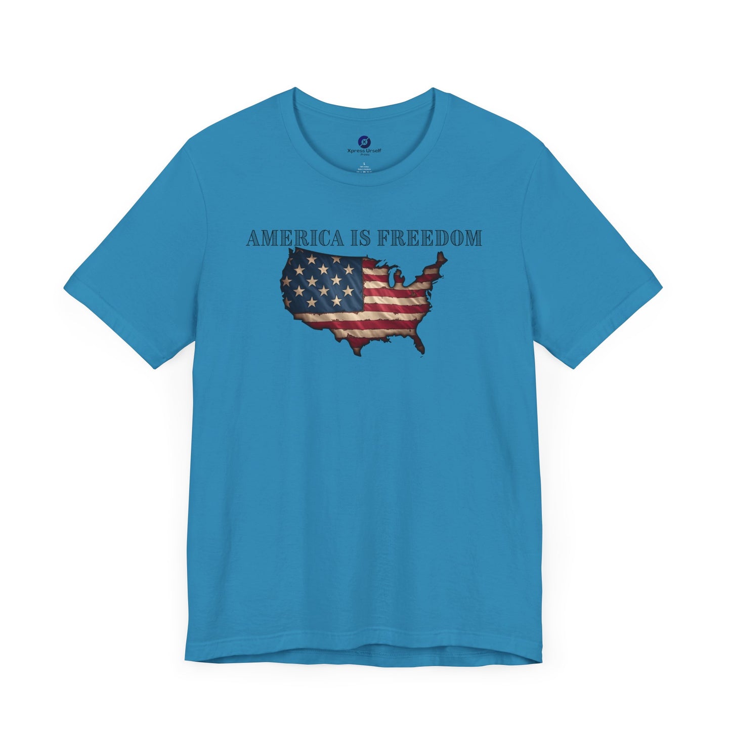 Patriotic Freedom T-Shirt - America Is Freedom Graphic Tee