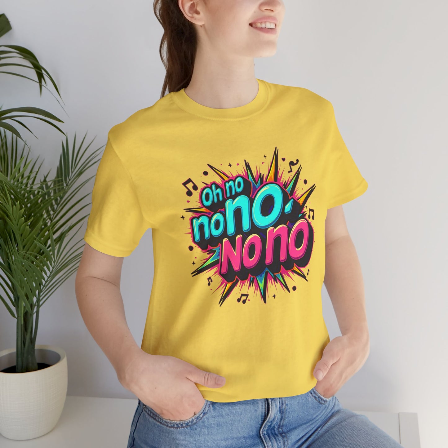 Fun Graphic Tee - 'Oh No' Music Inspired Unisex Jersey Short Sleeve Shirt