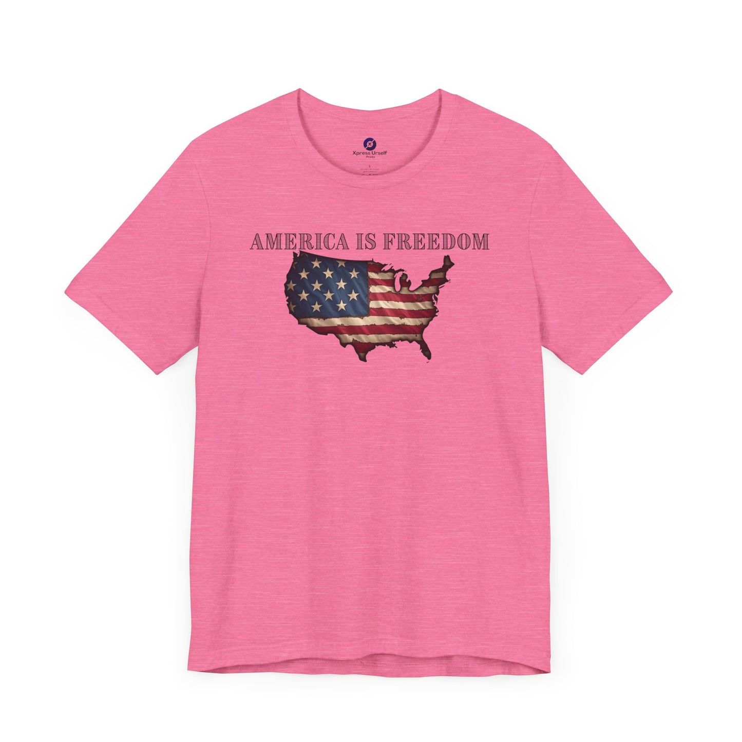 Patriotic Freedom T-Shirt - America Is Freedom Graphic Tee