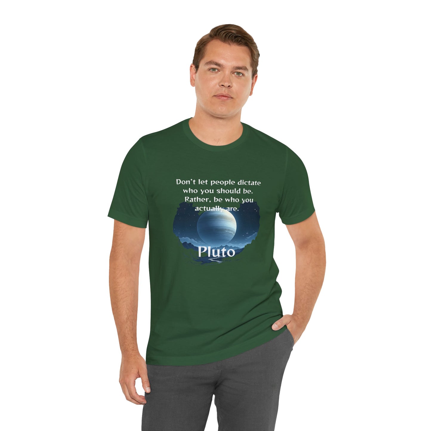 Inspirational Pluto Graphic Tee - Be Who You Are